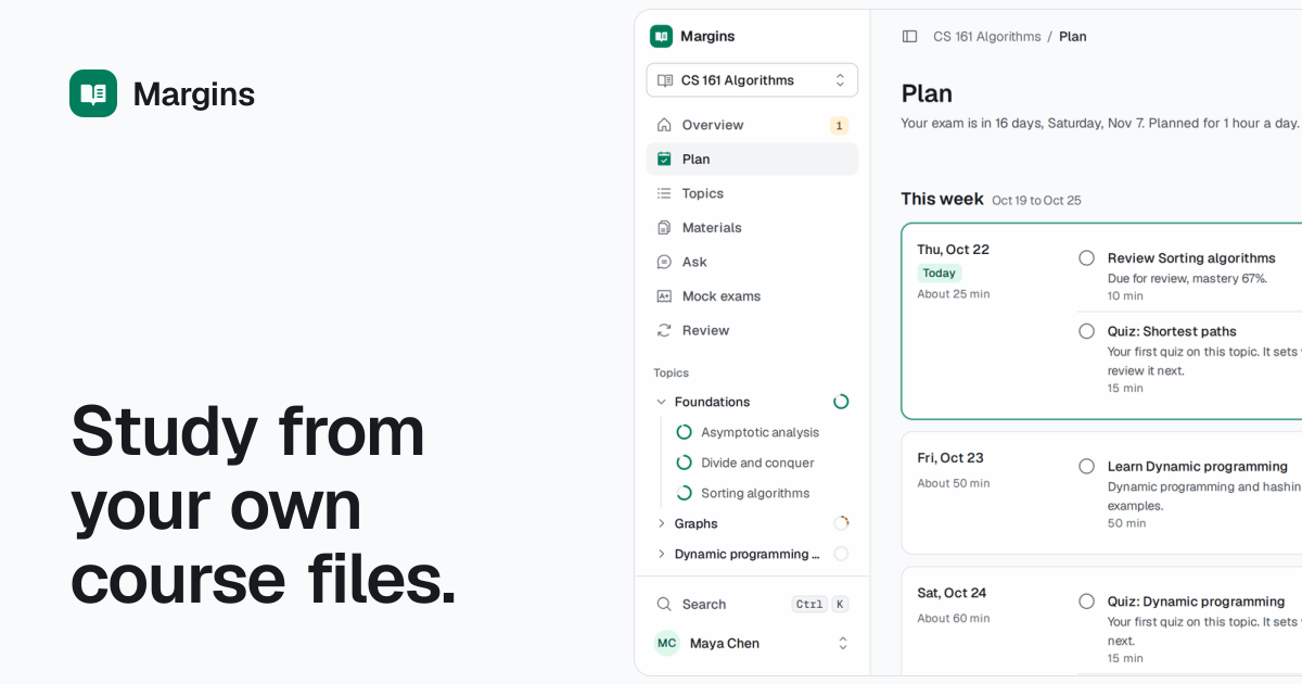 Margins: study from your own course files